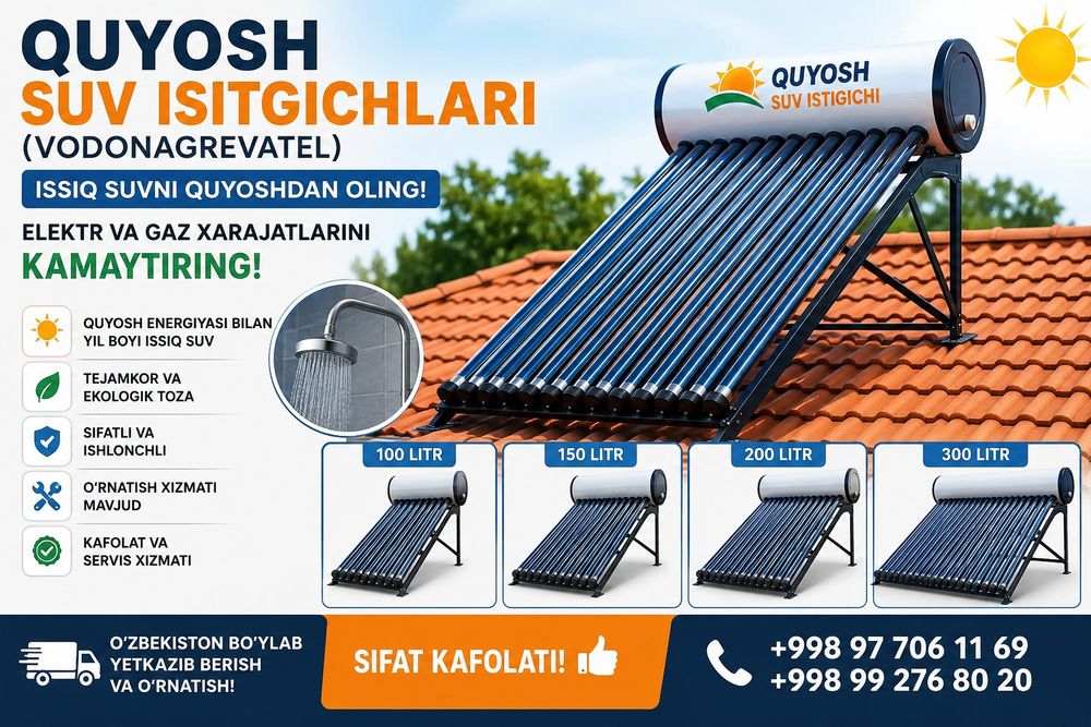 Quyosh suv isitgichi  Vodonagrevatel | O'rnatish xizmati | Kafolat