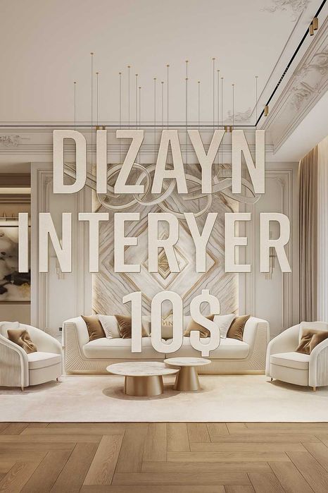 Dizayin interyer /Дизайн интерьера 10$