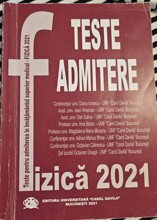 Teste admitere fizică 2021, editura Carol Davila
