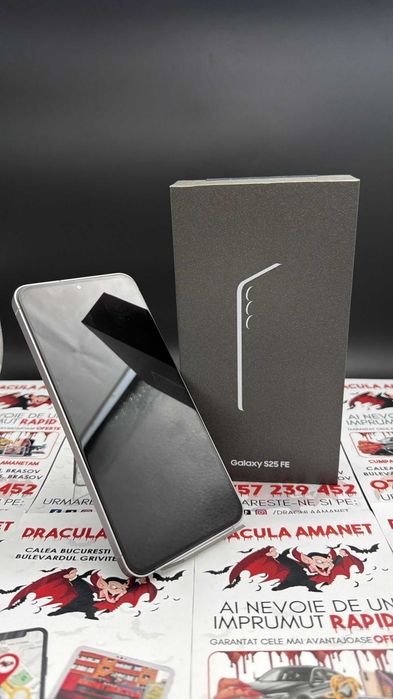 Dracula Amanet: Samsung S25 FE, 128GB/8RAM/3 CICLURI DE INCARCARE.