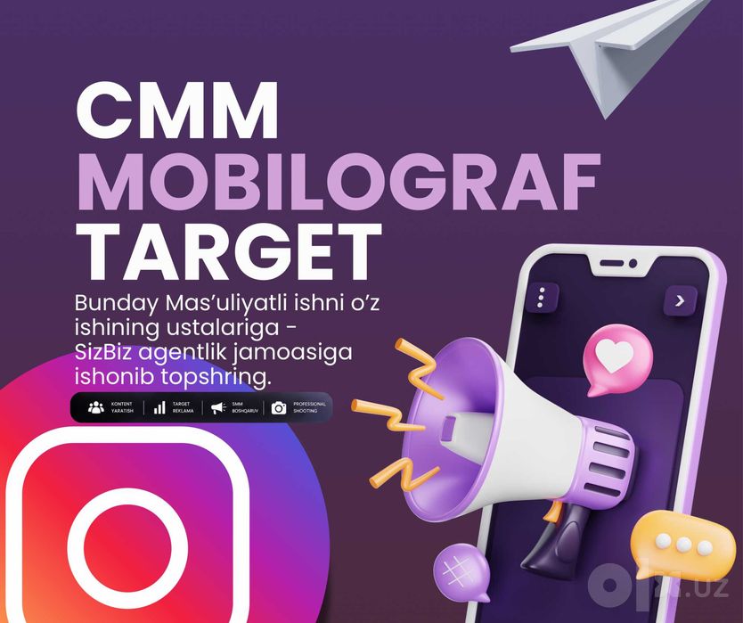 SMM Mobilograf + Targetolog Xizmatingizda