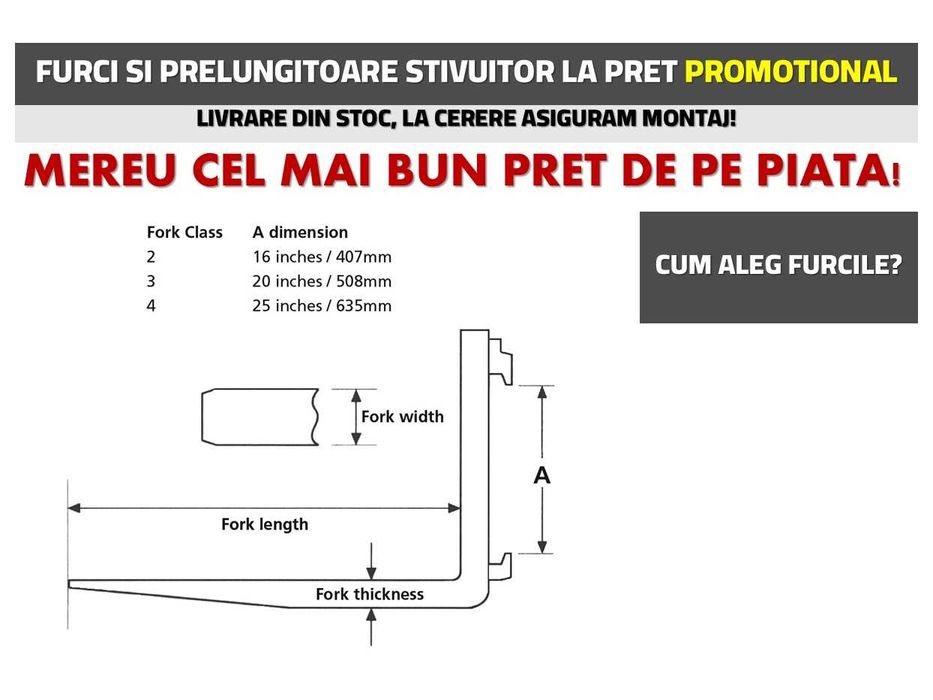 Furci si prelungitoare stivuitoare! Cele mai bune preturi din Romania!