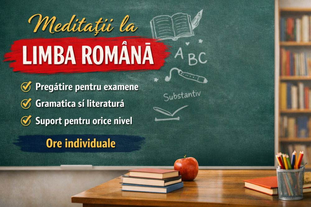 Româna pe înțelesul elevilor – meditații pentru clasele V–VIII