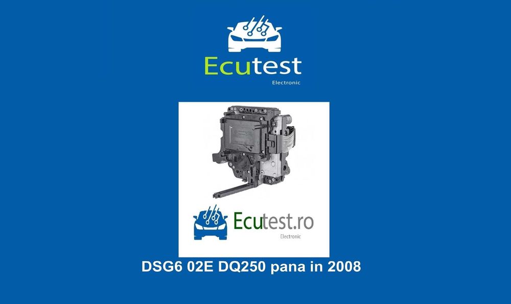 Reparatii electronice cutii automate DSG6 DQ250 02E
