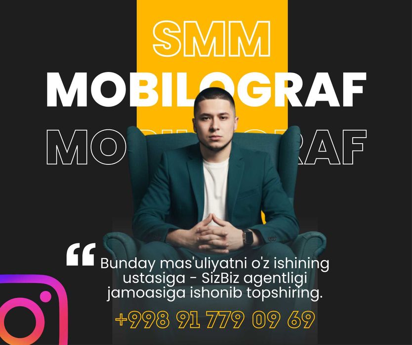 SMM Mobilograf + Targetolog Xizmatingizda