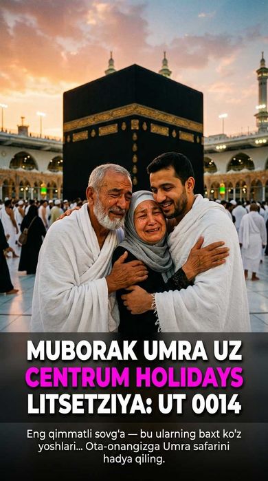 Centrum Holidays Билет Умра Andijon Uchun Muborak Umra Uzb Tur Paket