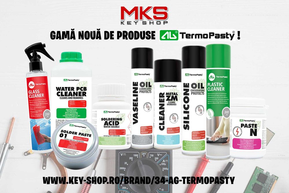 Flux lichid, fludor, spray curatat PCB, pasta TermoPasty- GAMA LARGA