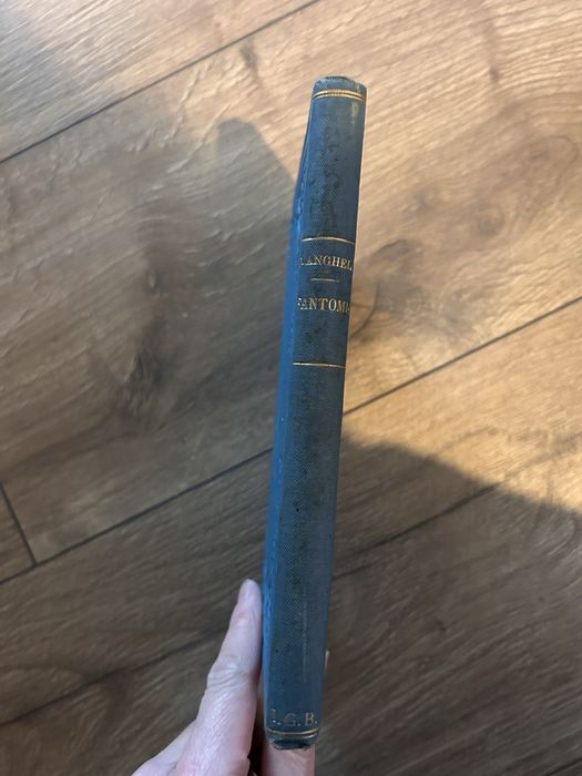 Carte veche rara- Fantome- D. Anghel editie originala 1911