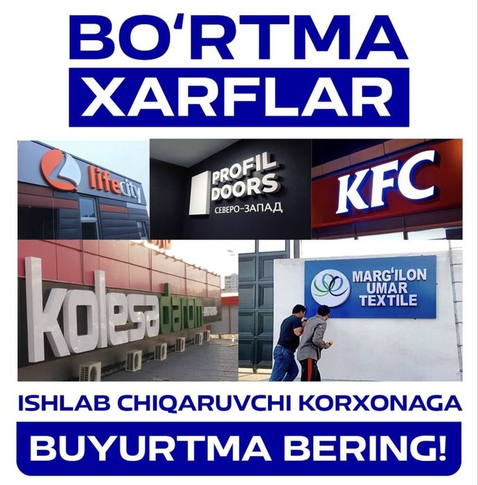 Banner, bukva, bo'rtma harflar, plakat, elektron tablo, led ekran