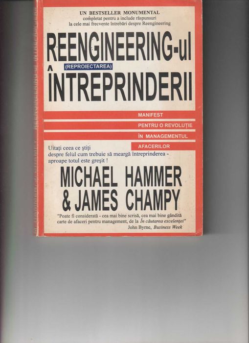 Vând cartea  “Reengineering-ul Intreprinderii” realizată de Michael Hammer și James Champy, apărută în anul 1996