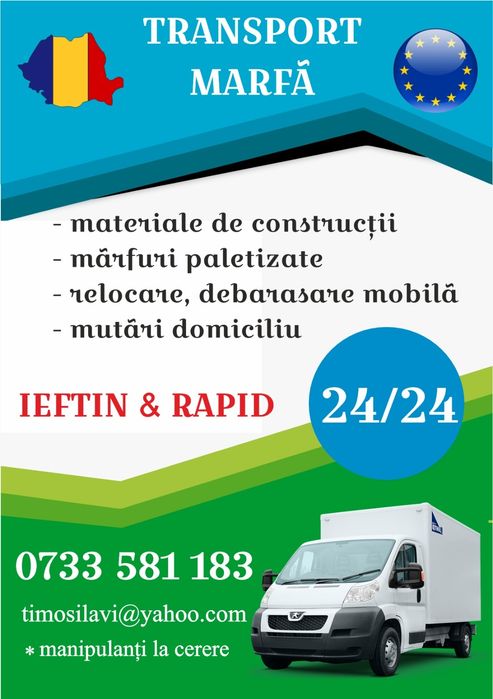 Transport marfă  orice și oriunde