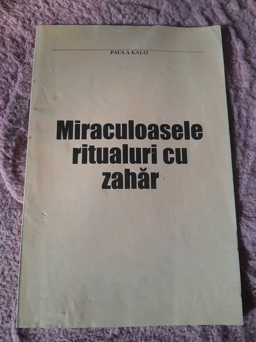 RAR,Miraculoasele ritualuri cu zahar.Ritualurile magice cu zahar,vraji