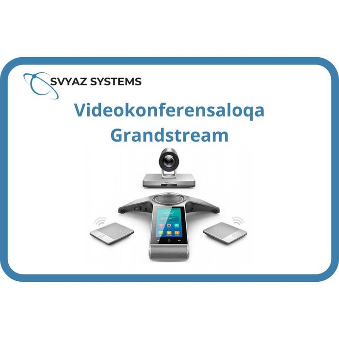 Videokonferensaloqa Grandstream Yealink Huawei barcha modellari stokda