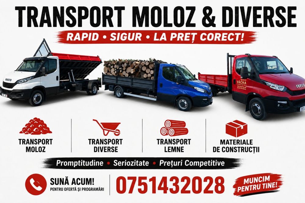 Transport marfa, moloz,  alte materiale