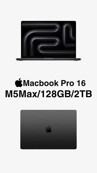 Macbook Pro 16 M5Max/128GB/2TB/SpaceBlack