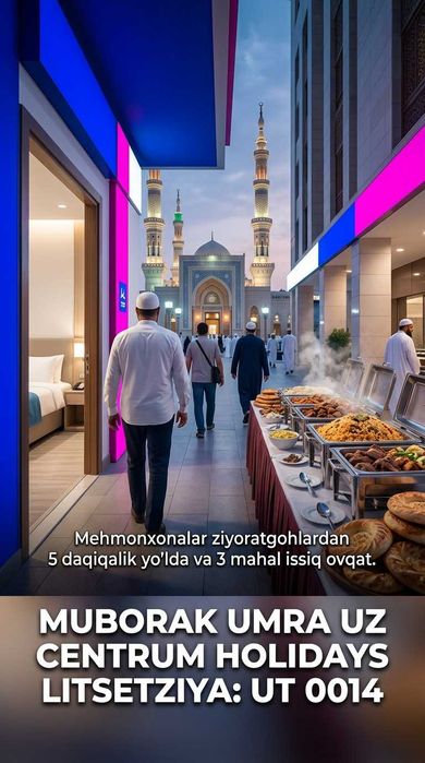 Centrum Holidays Umra Safari YangiBozor Lits. Muborak Umra Tur Paket
