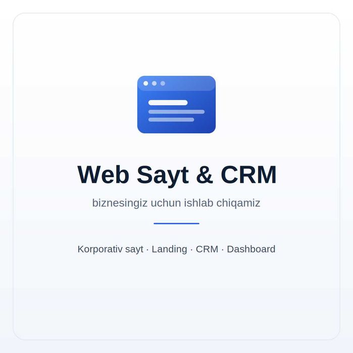 Web sayt va CRM sistema yaratamiz