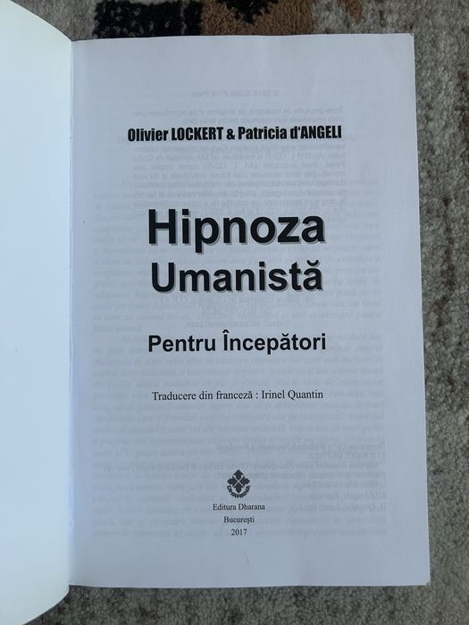 Carte Hipnoza Umanistă pentru Începători - Olivier Lockert, Patricia d'Angeli (Editura Dharana)
