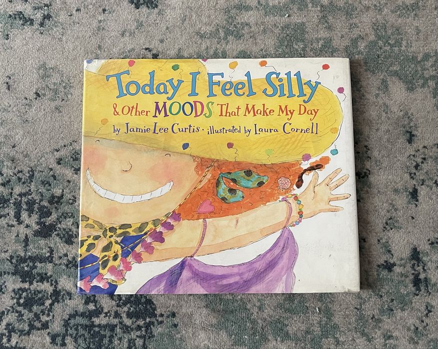 Детская книга "Today I Feel Silly" Jamie Lee Curtis (На английском)