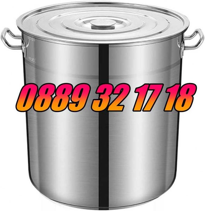 Неръждаеми Казани/Тенджери 30 л, 50 л, 80 л, 100 л, 130 л и 170 л