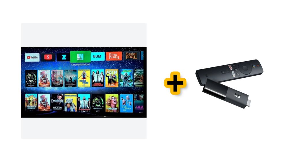 Телевизор + Xiaomi Mi TV Stick