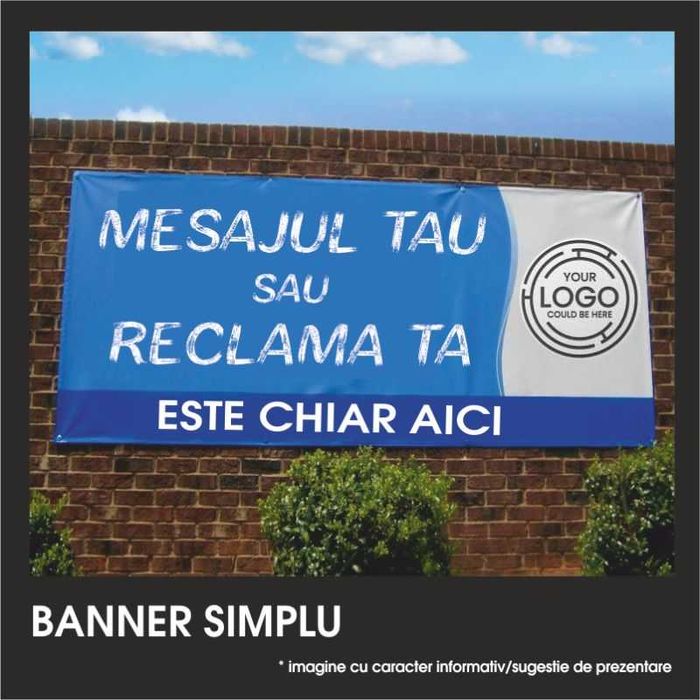 Bannere tip outdoor/indoor- o metoda IEFTINA de PROMOVARE!