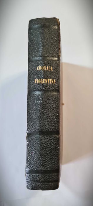 Cronaca Fiorentina di Messer Dino Compagni dal 1280 al 1312 (1830)