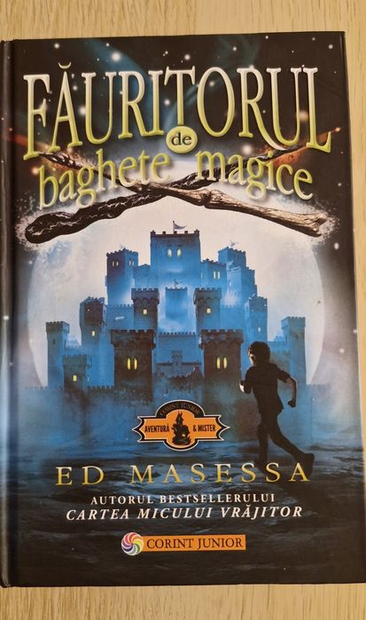 Fauritorul de baghete magice - Ed Masessa - Editura Corint Junior