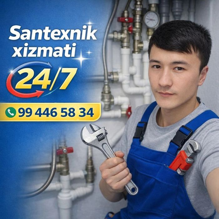 Santexnik xizmati 24/7 Toshkent shahar boʻylab