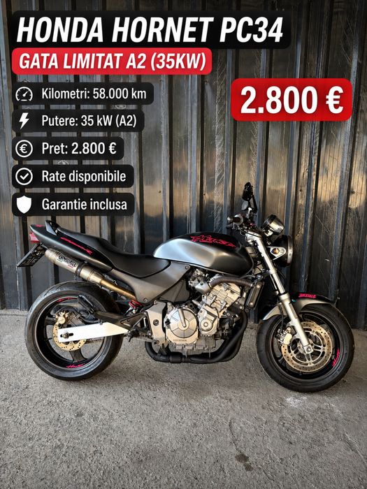 Honda Hornet PC34 35KW-A2 (MotoBuz)- RATE FIXE-FARA AVANS