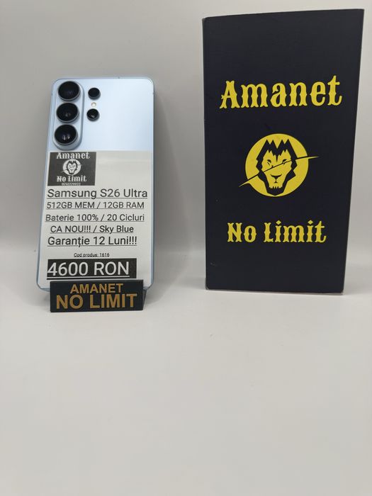 Samsung S26 Ultra 512GB Sky Blue CA NOU / Garantie 12 Luni , AMANET NO LIMIT.
