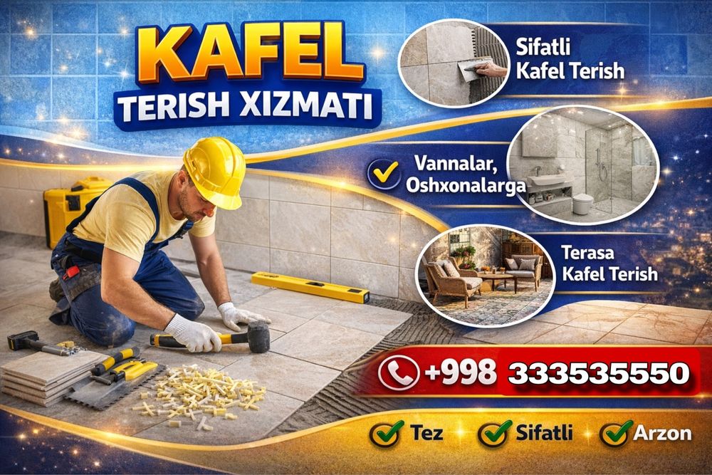 Кафел териш хизмати 24/7 kafel terish xizmati