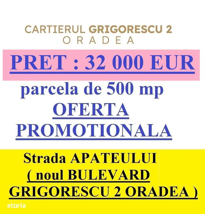 Super ofertă : 32 000 Eur parcela la Bulevardul Grigorescu 2