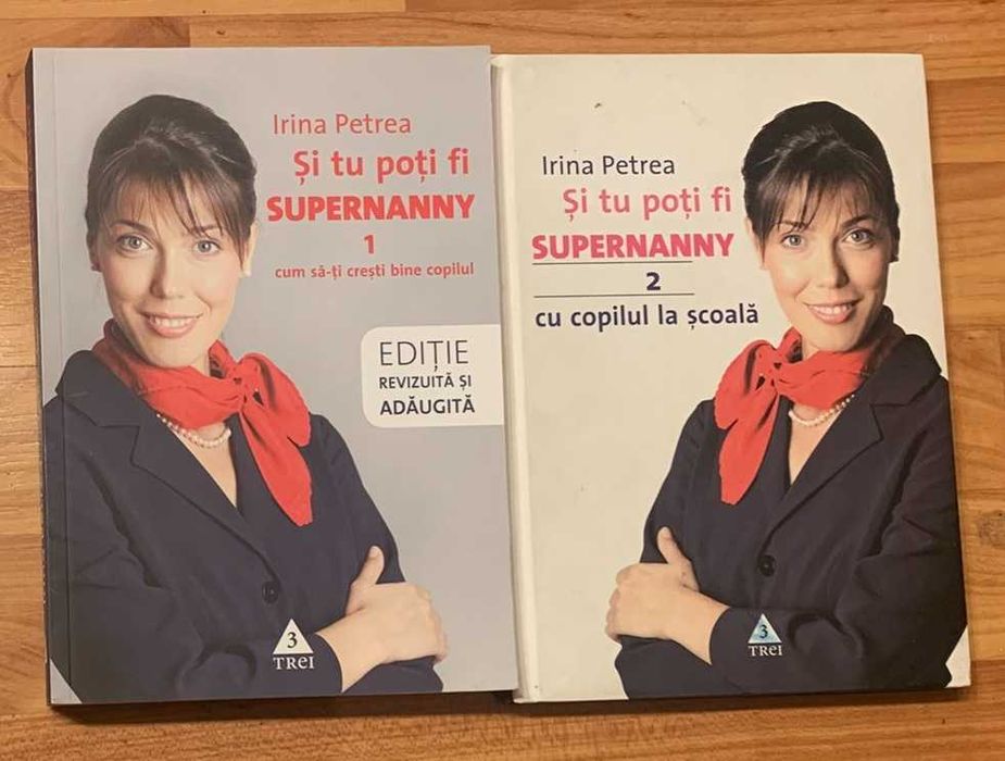 Si tu poti fi Supernanny de Irina Petrea (2 vol.)