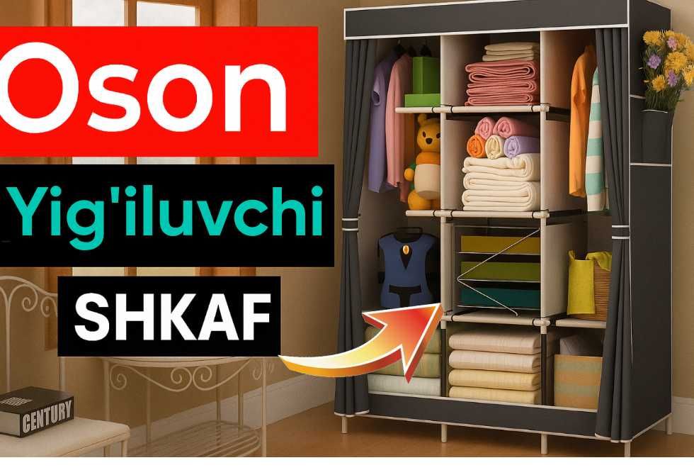 Oson yig‘iluvchi kiyim shkaf – ixcham va qulay