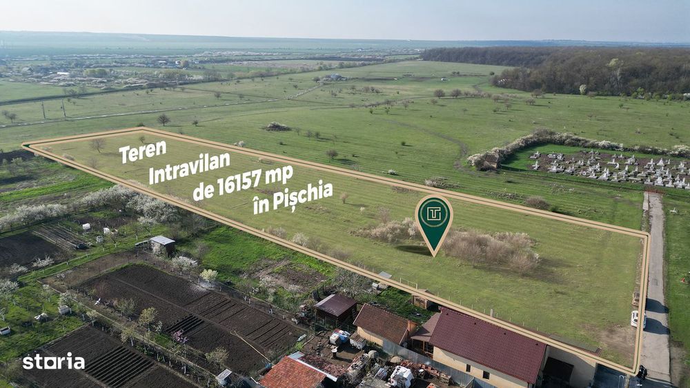 Teren 16.157 mp cu potențial rezidențial –poziție excelentă în Pișchia