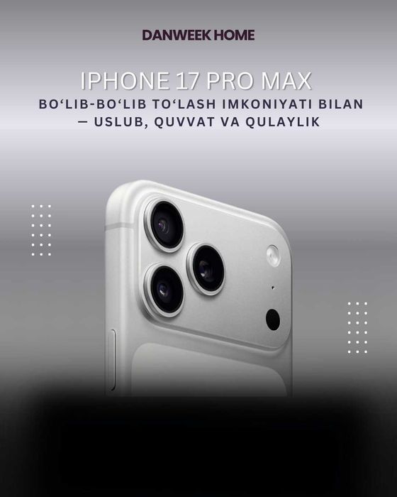 Sifat va quvvat bir joyda — iPhone 17 Pro Max!
