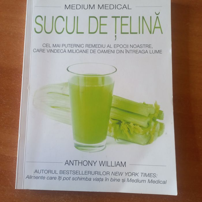Bestsellerul  SUCUL DE ȚELINA de Anthony William