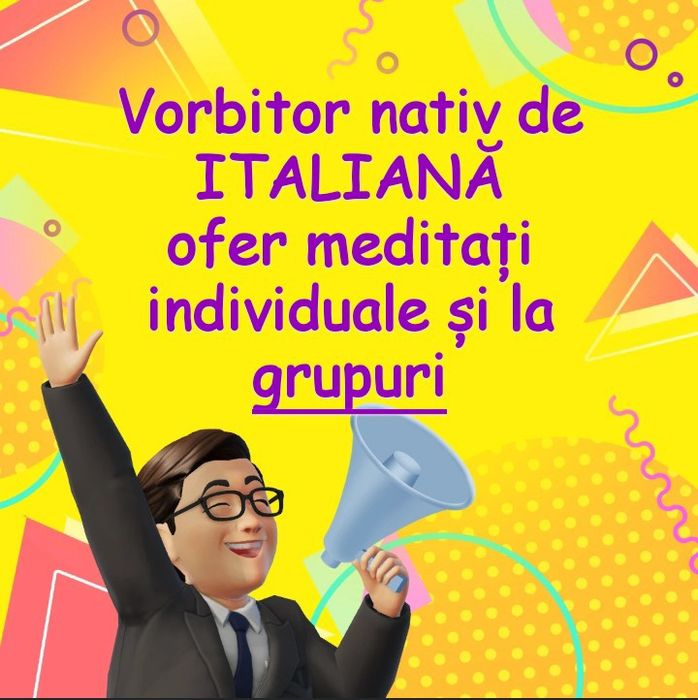 Meditați ITALIANĂ la orice nivel