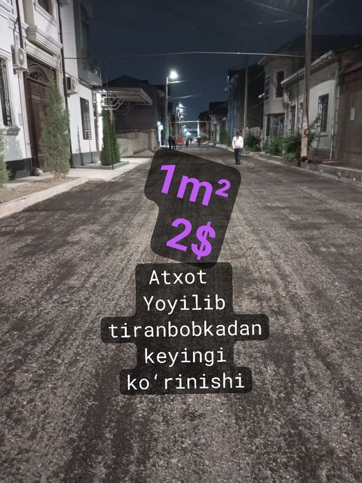 Asfalt (aspalt ) xizmatlari Toshkent