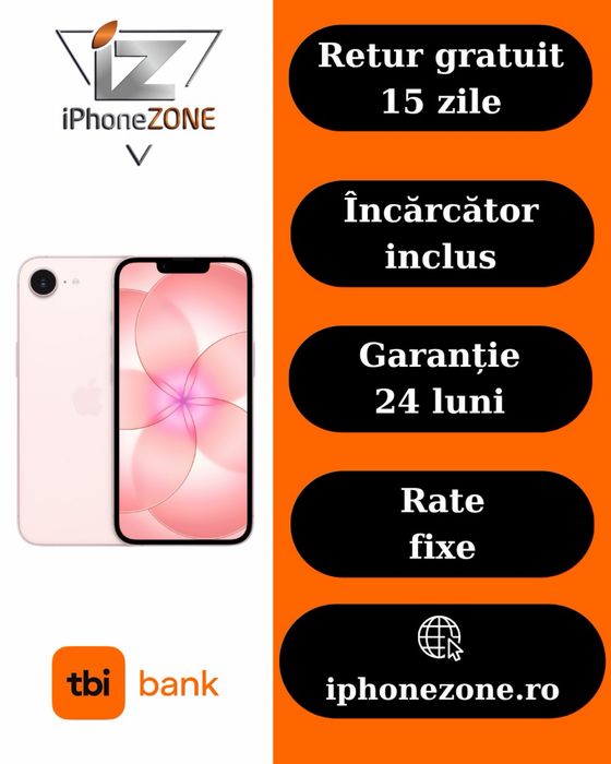 Iphone 17E 256GB 100% Garantie Rate BuyBack - iphonezone.ro