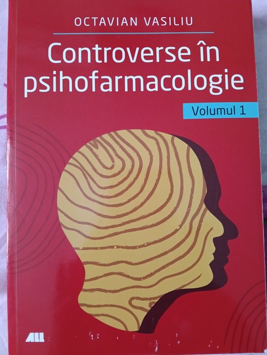 Controverse în psihofarmacologie, autor Octavian Vasilescu