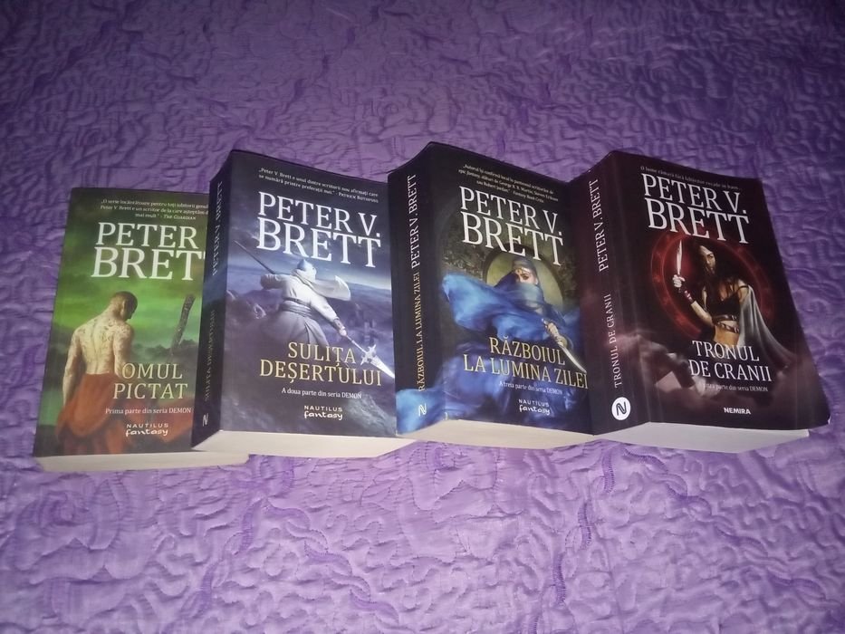 Peter V Brett Demon vol 1,2,3,4 Omul pictat,Sulita desertului