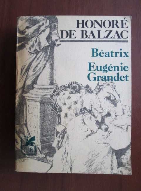 Carte -- Honore de Balzac - Beatrix. Eugenie Grandet