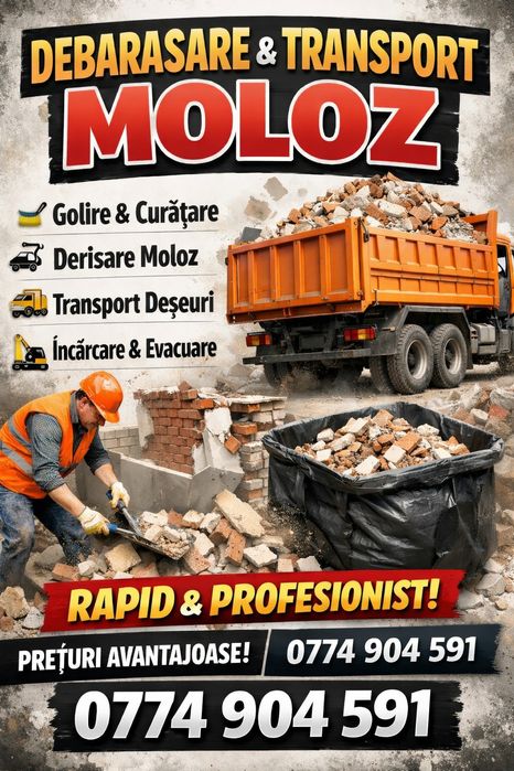 Transport moloz ,debarasare, golire ,curățare