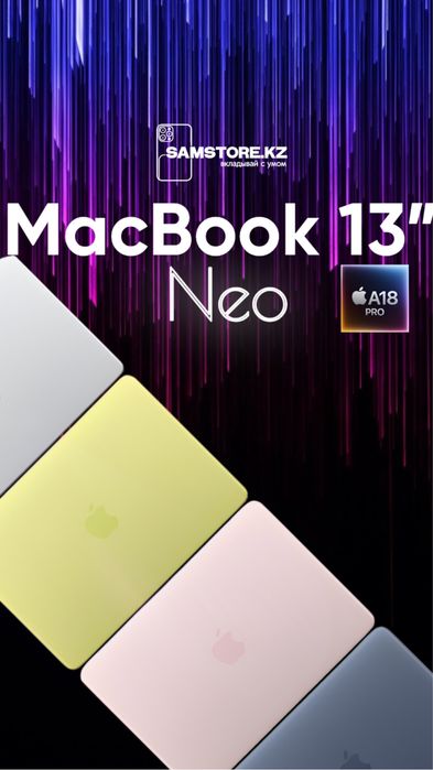 Макбук нео а18про macbook neo 13”  apple a18pro  новые a18 pro mac мак