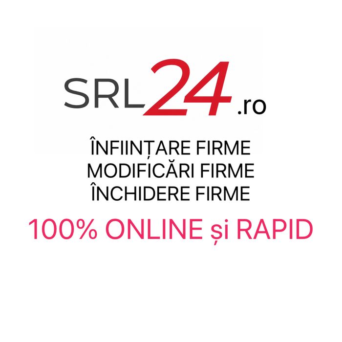 Infiintare firma | Modificare Firma | Inchidere firma SRL PFA 100% Online