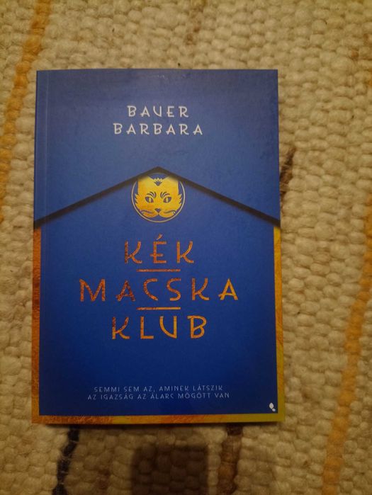 Bauer Barbara: Kék Macska Klub [carte in limba maghiara]