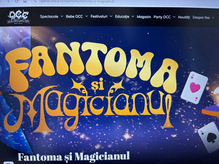 3 Bilete Spectacol Fantoma și Magicianul - maine 28 feb Opera Comica