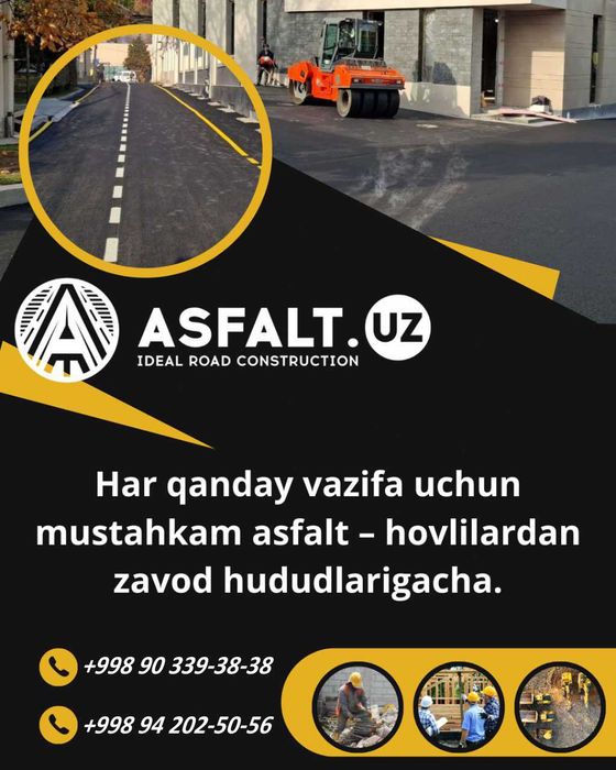 Asfalt xizmati 24/7 Нархи келишилган холда